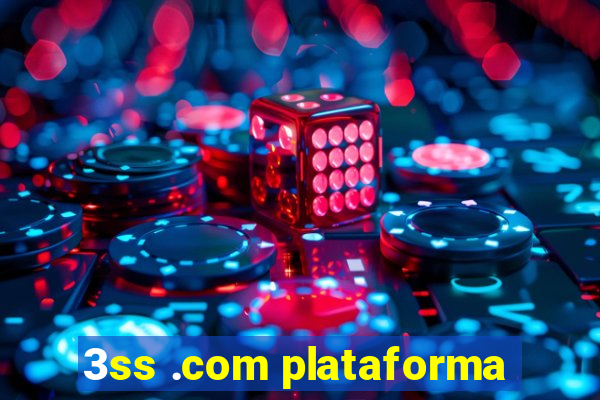 3ss .com plataforma